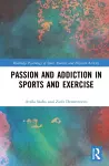 Passion and Addiction in Sports and Exercise cover