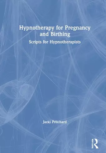 Hypnotherapy for Pregnancy and Birthing cover