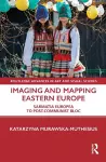 Imaging and Mapping Eastern Europe cover