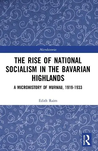 The Rise of National Socialism in the Bavarian Highlands cover