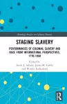 Staging Slavery cover