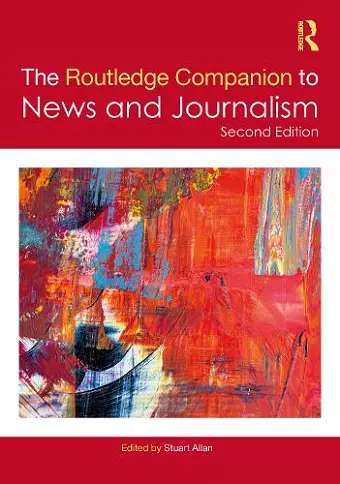 The Routledge Companion to News and Journalism cover