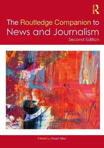 The Routledge Companion to News and Journalism cover