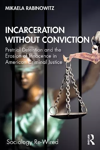 Incarceration without Conviction cover