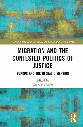 Migration and the Contested Politics of Justice cover