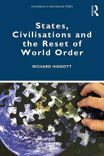 States, Civilisations and the Reset of World Order cover