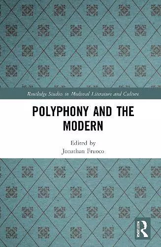 Polyphony and the Modern cover