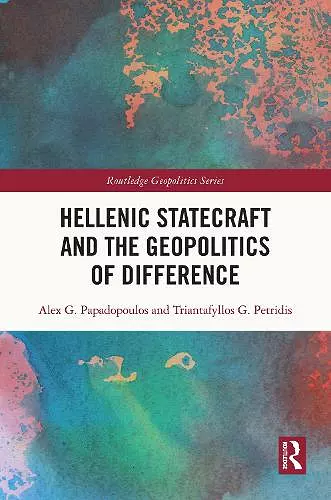 Hellenic Statecraft and the Geopolitics of Difference cover