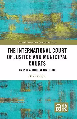 The International Court of Justice and Municipal Courts cover