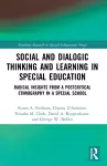 Social and Dialogic Thinking and Learning in Special Education cover