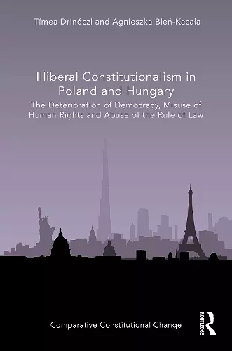 Illiberal Constitutionalism in Poland and Hungary cover