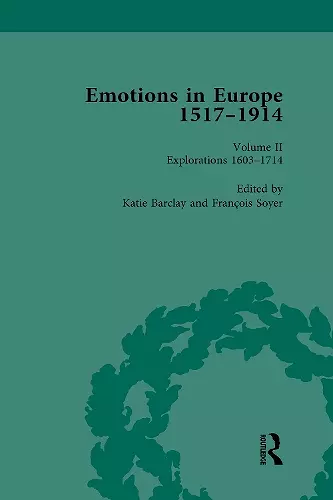 Emotions in Europe, 1517-1914 cover