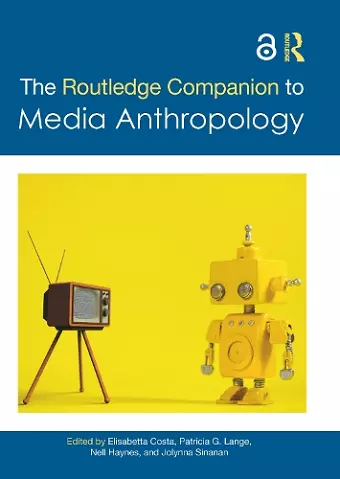 The Routledge Companion to Media Anthropology cover