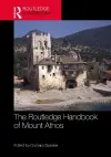 The Routledge Handbook of Mount Athos cover