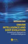 Swarm Intelligence and Deep Evolution cover