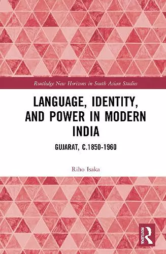 Language, Identity, and Power in Modern India cover