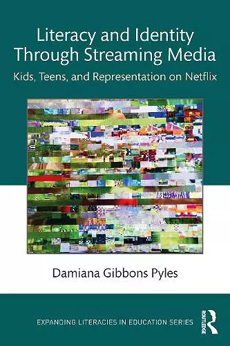 Literacy and Identity Through Streaming Media cover