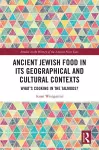 Ancient Jewish Food in Its Geographical and Cultural Contexts cover