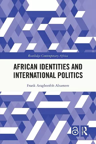 African Identities and International Politics cover