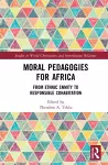 Moral Pedagogies for Africa cover