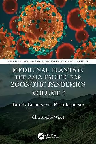 Medicinal Plants in the Asia Pacific for Zoonotic Pandemics, Volume 3 cover