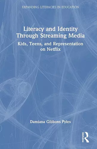 Literacy and Identity Through Streaming Media cover