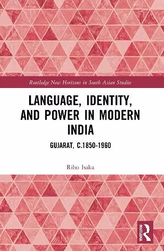 Language, Identity, and Power in Modern India cover