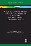 Grey Behaviors after Logical Fallacies in Public and Professional Communication cover