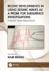 Recent Developments in Using Seismic Waves as a Probe for Subsurface Investigations cover