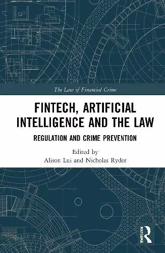 FinTech, Artificial Intelligence and the Law cover