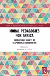 Moral Pedagogies for Africa cover