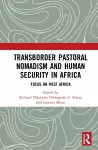 Transborder Pastoral Nomadism and Human Security in Africa cover