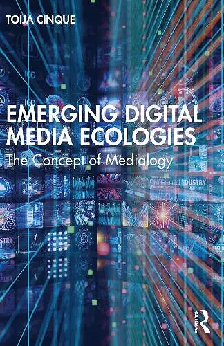 Emerging Digital Media Ecologies cover