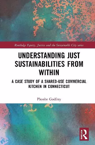 Understanding Just Sustainabilities from Within cover