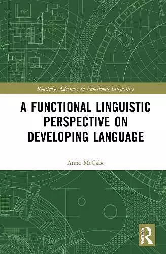 A Functional Linguistic Perspective on Developing Language cover
