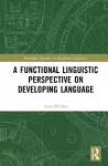 A Functional Linguistic Perspective on Developing Language cover