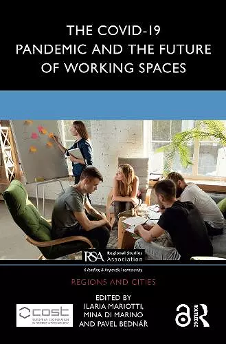 The COVID-19 Pandemic and the Future of Working Spaces cover