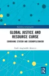 Global Justice and Resource Curse cover