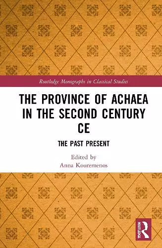 The Province of Achaea in the 2nd Century CE cover