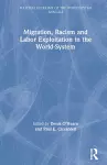 Migration, Racism and Labor Exploitation in the World-System cover