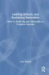 Leading Schools and Sustaining Innovation cover