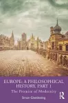 Europe: A Philosophical History, Part 1 cover