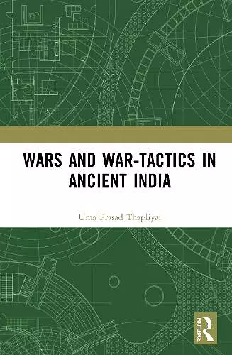 Wars and War-Tactics in Ancient India cover