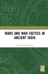 Wars and War-Tactics in Ancient India cover