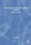 Constitutional Law and Criminal Justice cover