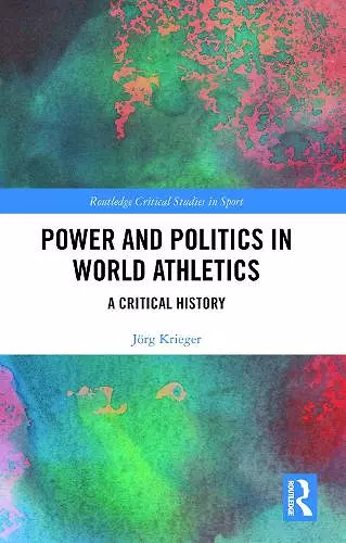 Power and Politics in World Athletics cover