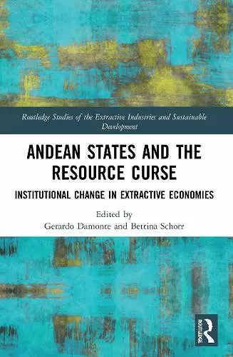 Andean States and the Resource Curse cover