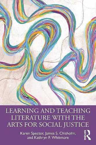 Learning and Teaching Literature with the Arts for Social Justice cover