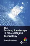 The Evolving Landscape of Ethical Digital Technology cover