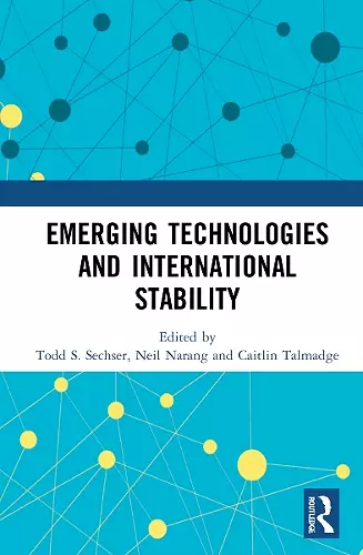 Emerging Technologies and International Stability cover